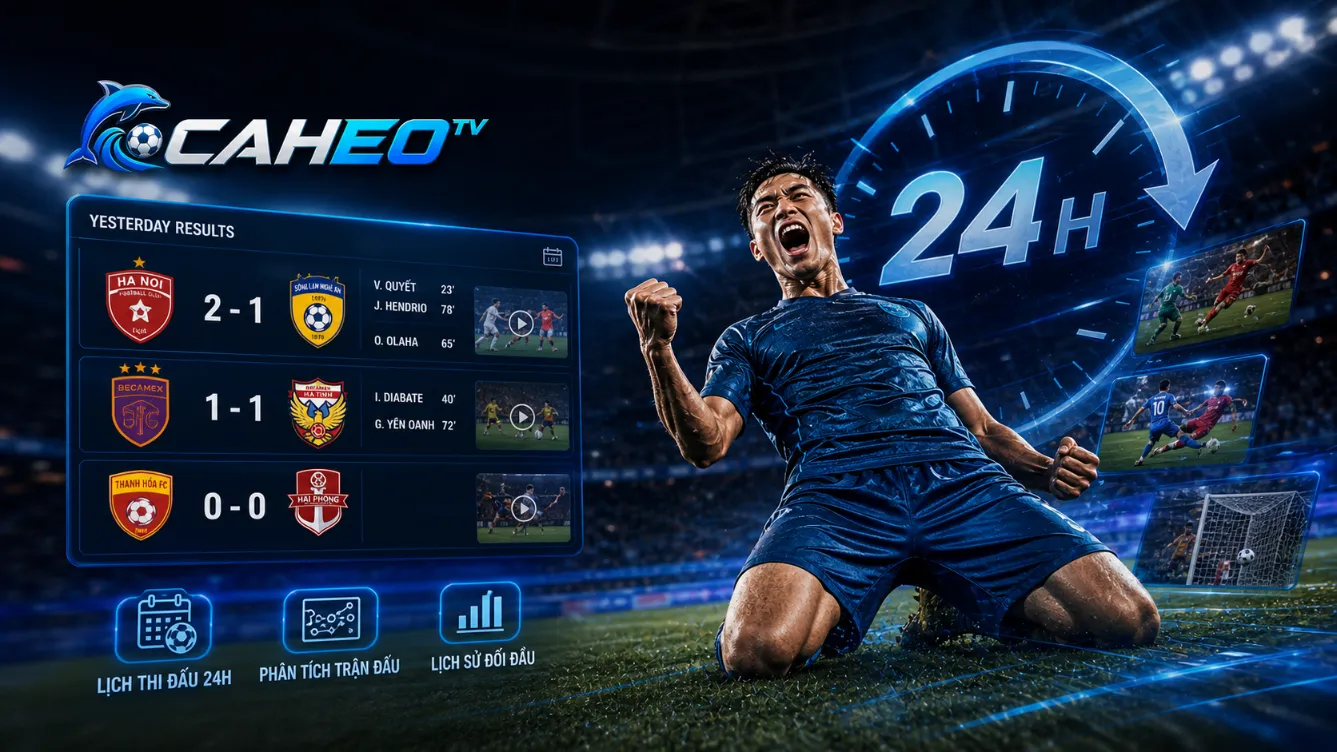 Bảng tỷ số b&oacute;ng đ&aacute; h&ocirc;m qua tr&ecirc;n C&aacute; Heo TV với chi tiết người ghi b&agrave;n từng trận